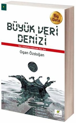 Elma Yayınları Büyük Veri Denizi Ogan Özdoğan 9786059367059